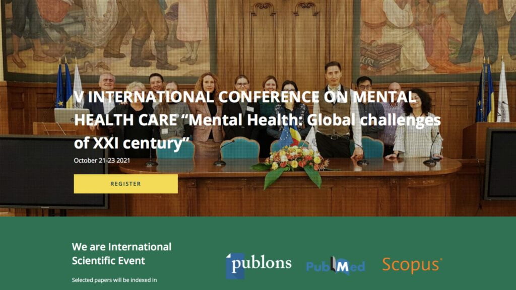 Conferenza Internazionale V INTERNATIONAL CONFERENCE ON MENTAL HEALTH CARE “Mental Health: Global challenges of XXI century” 21-23 Ottobre 2021